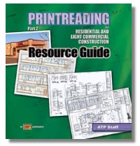 Printreading for Residential & Light Commercial Construction - Part 2 Resource Guide