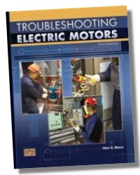 Troubleshooting Electric Motors, 5E