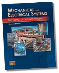 Mechanical and Electrical Systems for Construction Managers, 2E