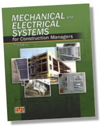 Mechanical and Electrical Systems for Construction Managers, 3E