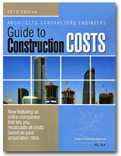 Architects Contractors Engineers Guide to Construction Costs 2012 Ed.