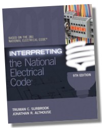 Interpreting the National Electrical Code, 9E (2011 NEC)