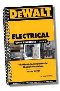 DEWALT Electrical Code Reference based on the 2011 NEC