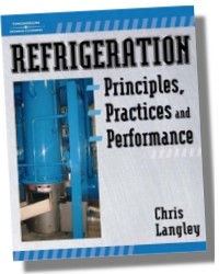 Refrigeration Principles, Practices, and Performance