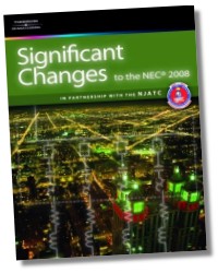 NJATC Significant Changes to the NEC: 2008 Edition