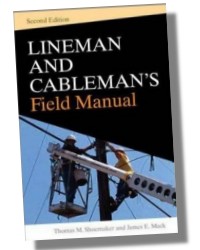 Lineman and Cablemans Field Manual