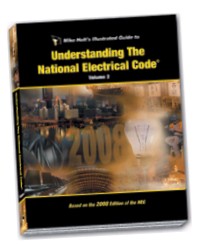 Mike Holt's Understanding the NEC, Volume 2 Articles 500 - Annex C - based on the 2008 NEC