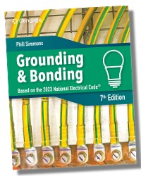 Electrical Grounding and Bonding, 7E