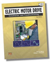 Electric Motor Drive Installation and Troubleshooting, 3E