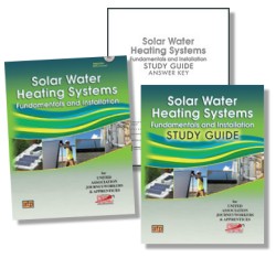 Solar Water Heating Systems: Fundamentals and Installation Book, Study Guide & Ans Key Combo