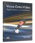 Voice-Data-Video: Applications and Installation