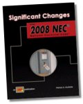 Significant Changes Based on the 2008 NEC