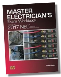 Master Electrician's Exam Workbook Based on the 2017 NEC