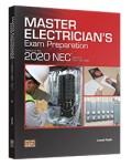 Master Electrician's Exam Workbook Based on the 2020 NEC