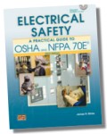 Electrical Safety: A Practical Guide to OSHA and NFPA 70E® 2012