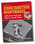 Construction Nightmares (Jobs from Hell and How to Avoid Them)