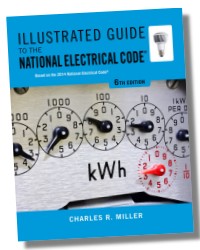 Illustrated Guide to the National Electrical Code 6E (204 NEC)