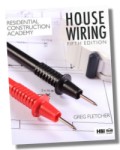 Residential Construction Academy: House Wiring, 5E