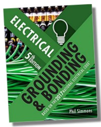 Electrical Grounding and Bonding, 5E