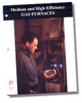 Medium & High Efficiency Gas Furnaces