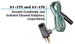 61-175 Ground Continuity Adapter & 61-176 Isolated Ground Adapter
