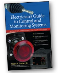 Electrician's Guide to Control and Monitoring Systems, Installation, Troubleshooting, and Maintenance
