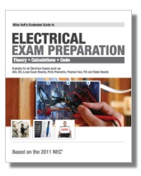 Mike Holt's Illustrated Guide to Electrical Exam Preparation 2011 Edition
