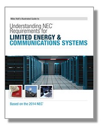 2014 Understanding NEC Requirements for Limited Energy and Communication Systems, by Mike Holt