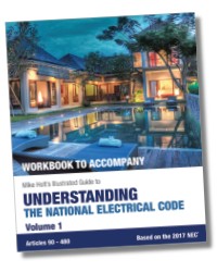 Workbook to Accompany 2017 Understanding the NEC, Volume 1