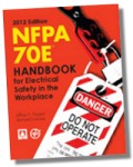 NFPA 70E Handbook for Electrical Safety in the Workplace