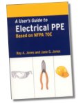 User's Guide to Electrical PPE based on NFPA 70E