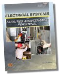 Electrical Systems for Facilities Maintenance Personnel