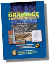 Builder's Guide to Drainage & Retaining Walls